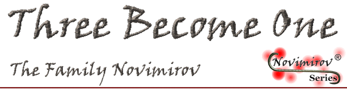 Novimirov(TM) Series - Three Become One